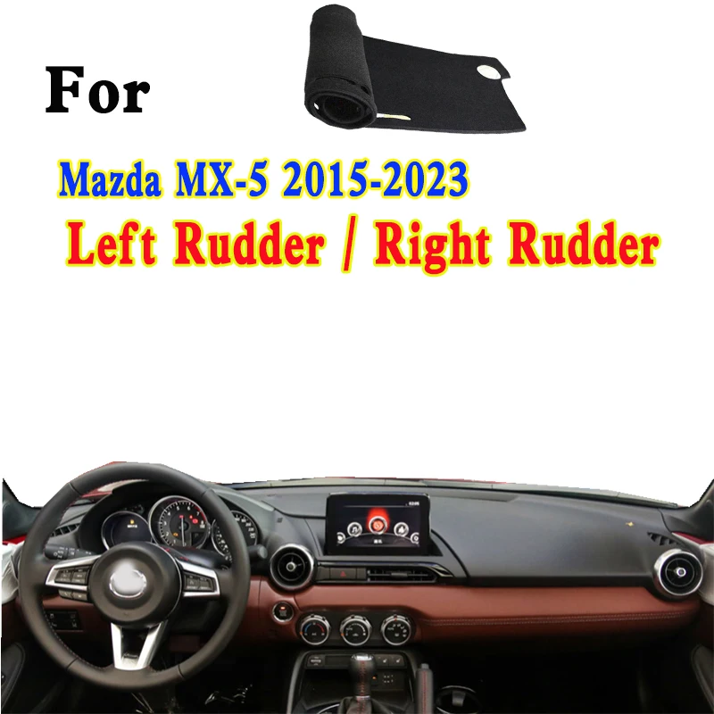 Для 2015-2023 Mazda MX-5 IV Mk4 ND6E Miata RF Dashmat, крышка приборной панели, Изоляция приборной панели, Солнцезащитный защитный коврик