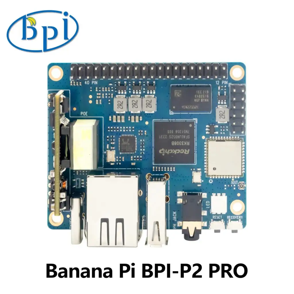Banana Pi BPI-P2 PRO Rockchip RK3308 64-битный четырехъядерный процессор Arm Cortex-A35 с модулем POE 512M DDR3 8G eMMC с поддержкой WiFi Bluetooth